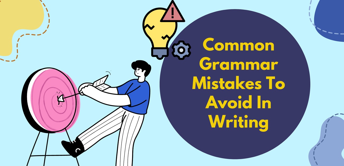Common English Grammar Mistakes and How to Avoid Them